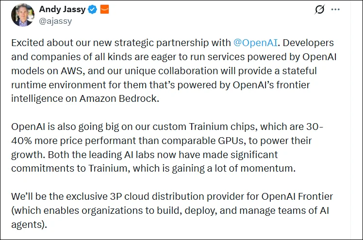 Andy Jassy (CEO, Amazon) announced a major strategic partnership with OpenAI
